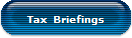 Tax  Briefings