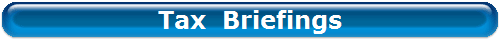 Tax  Briefings
